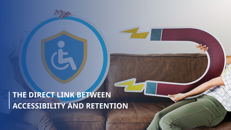 Link Between Accessibility and Retention