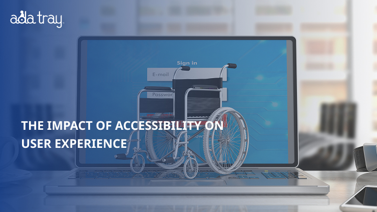 Accessibility Impact on UX