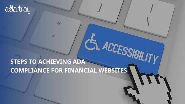 Achieving ADA Compliance for Financial Websites