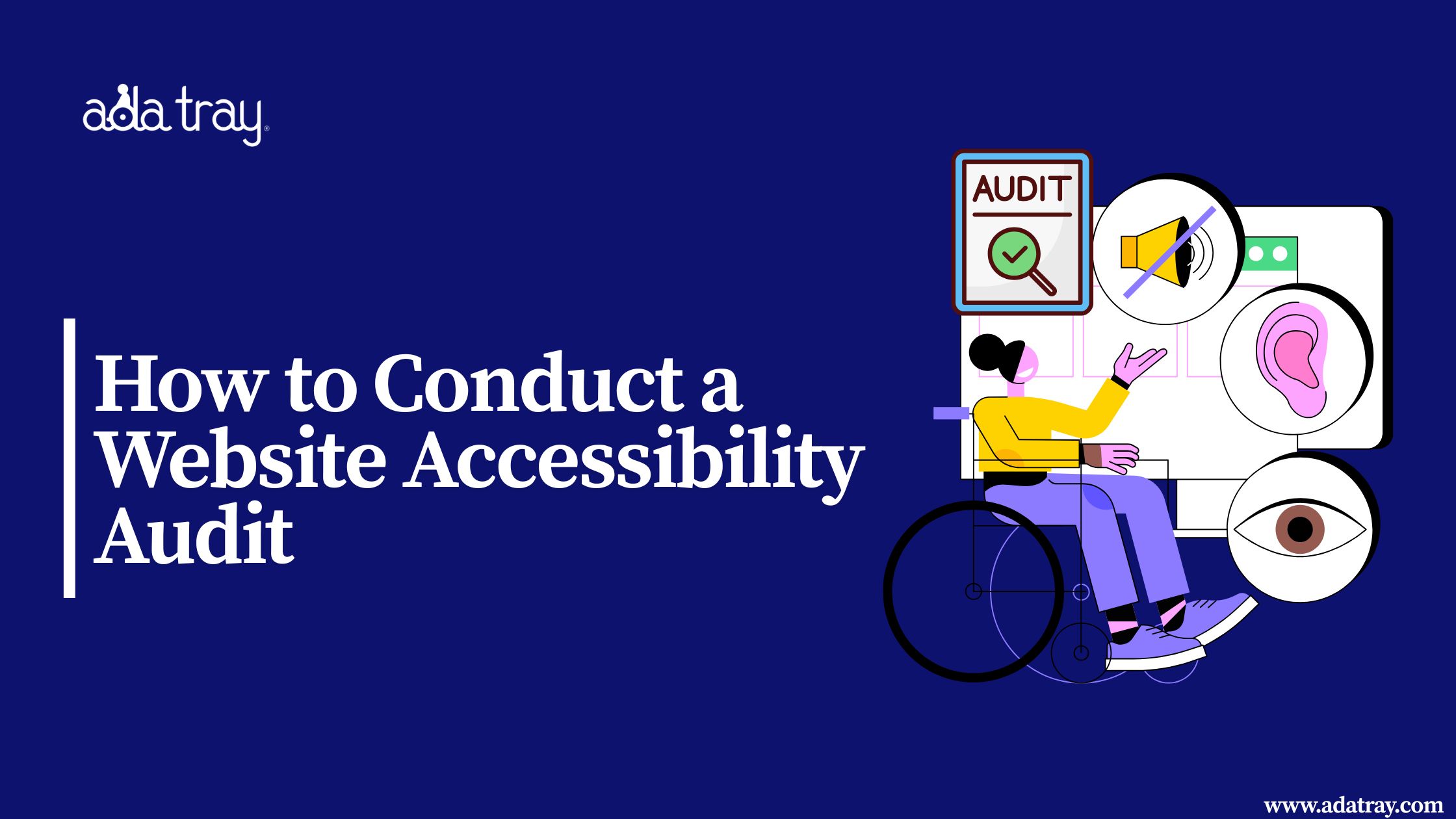 How to Conduct a Website Accessibility Audit
